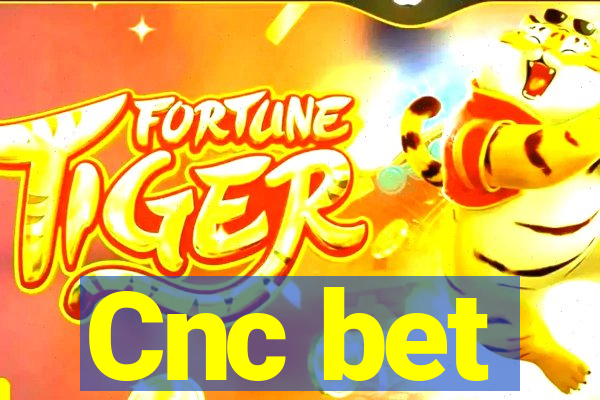 Cnc bet